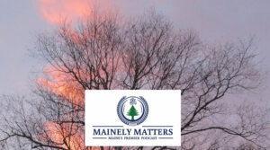 mainely matters